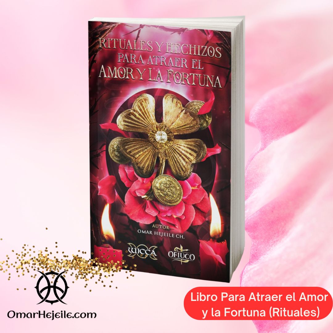 Book Rituals and Spells to Attract Love and Fortune